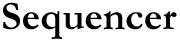 SequencerTitle